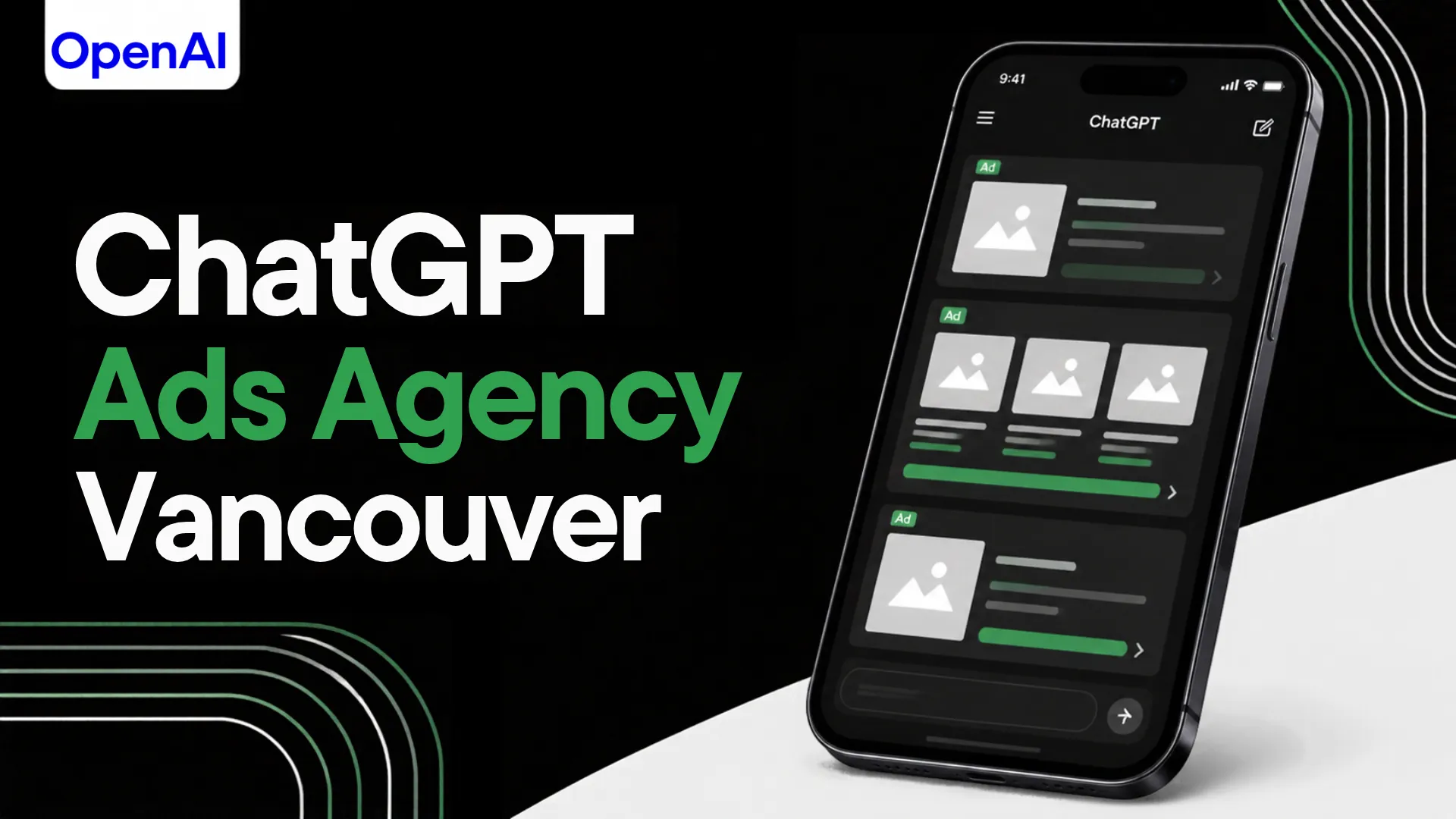 ChatGPT Ads Agency Vancouver graphic with a phone showing sponsored placements in ChatGPT