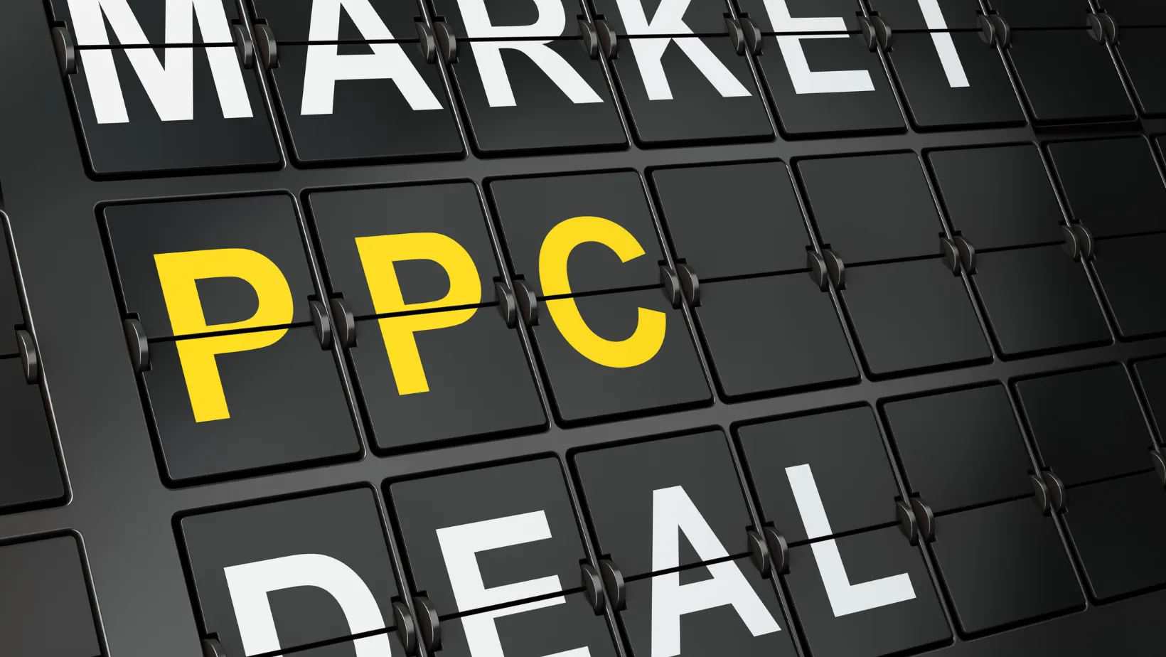 Airport-style split-flap board spelling Market, PPC and Deal
